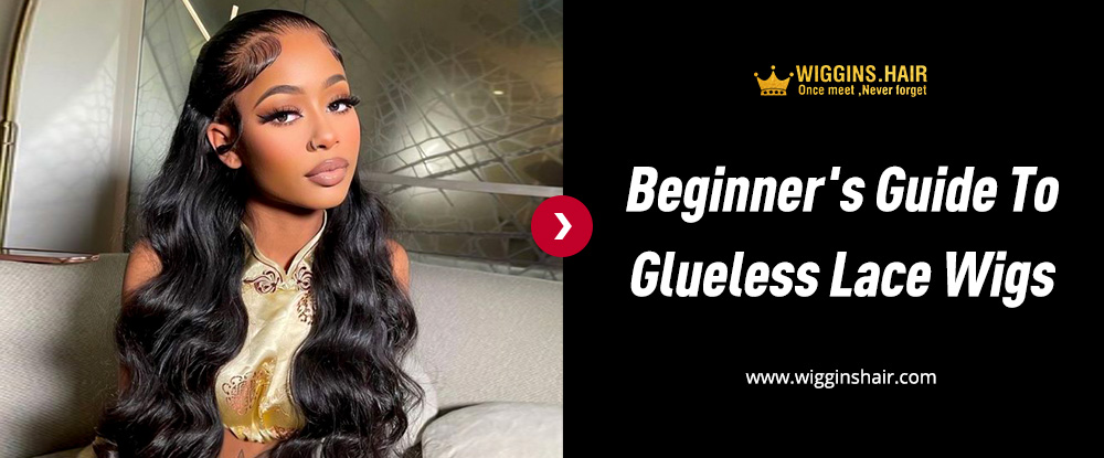 Beginner's Guide To Glueless Lace Wigs